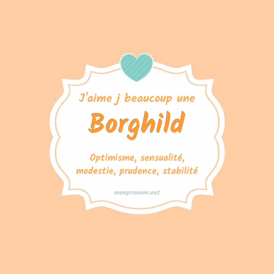 J'aime beaucoup Borghild