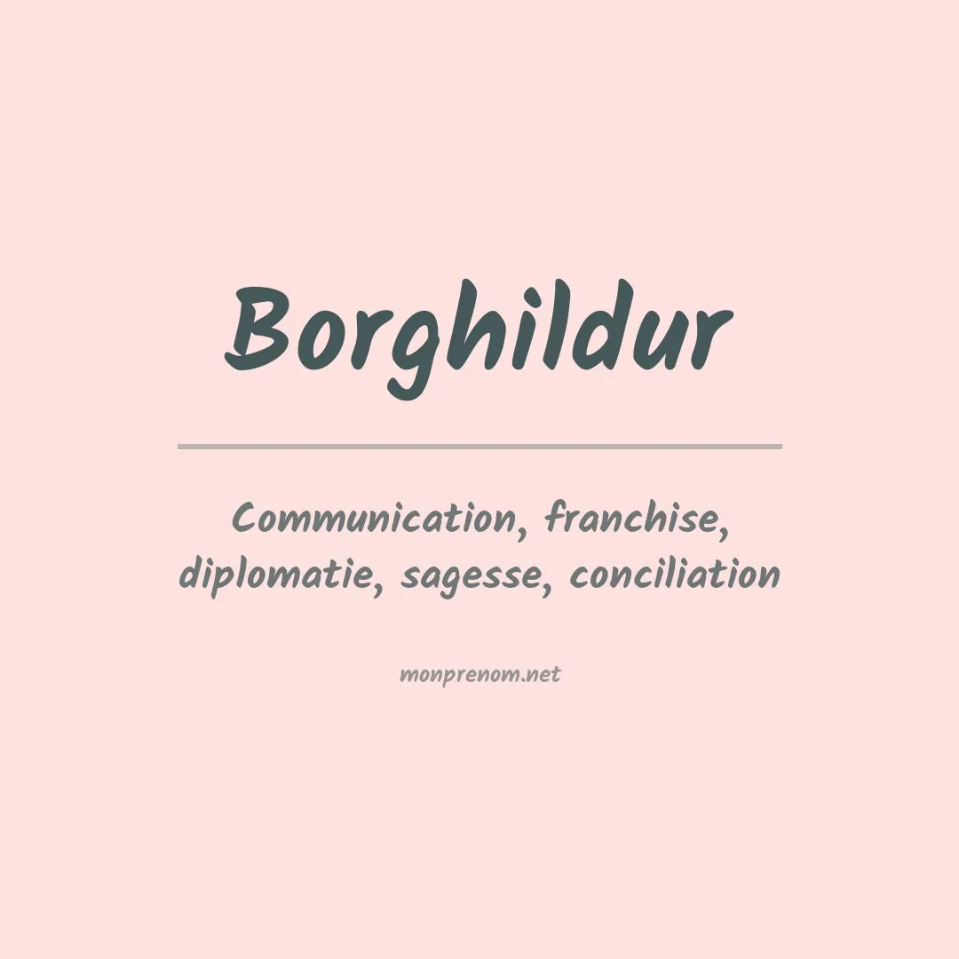 Signification du prénom Borghildur