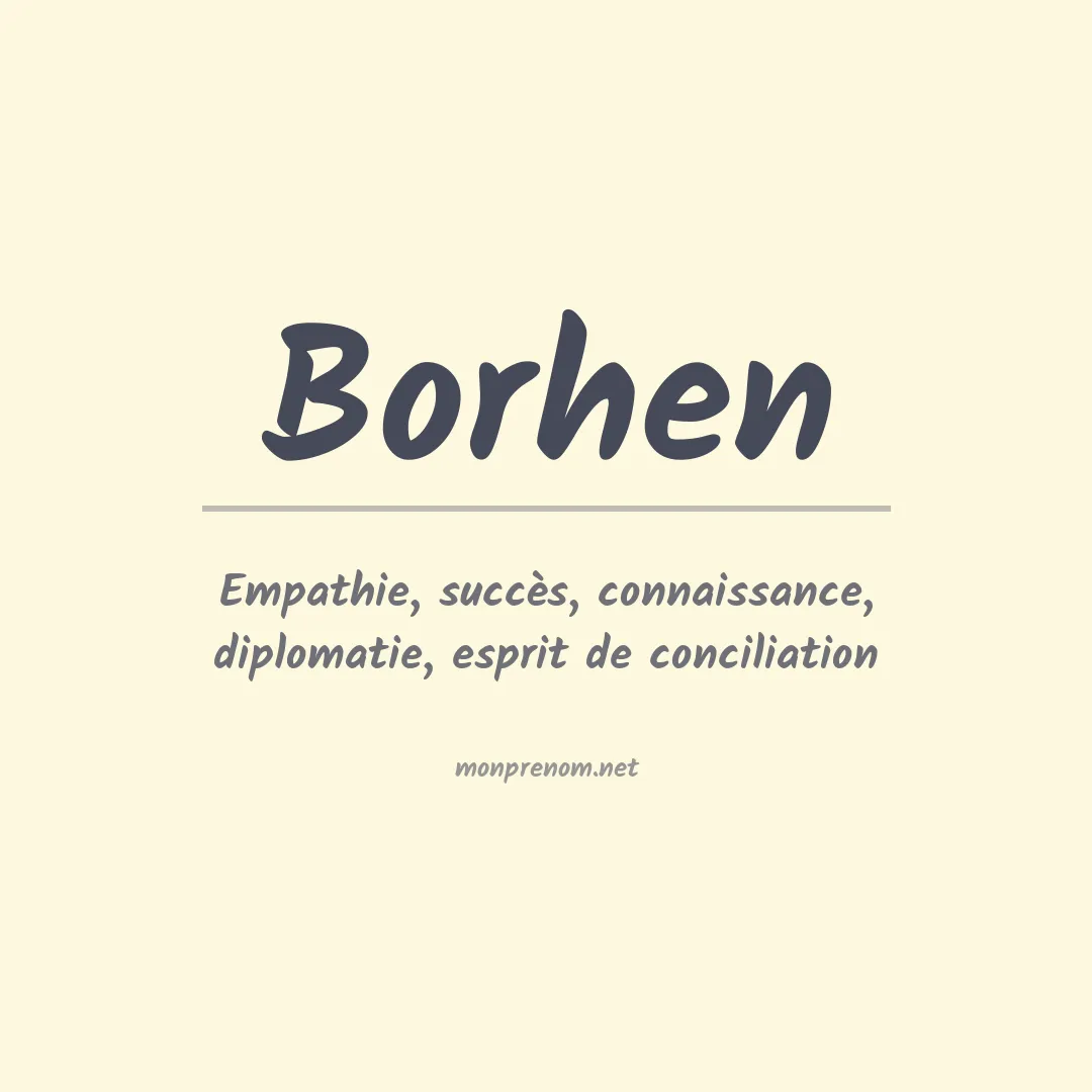 Signification du prénom Borhen