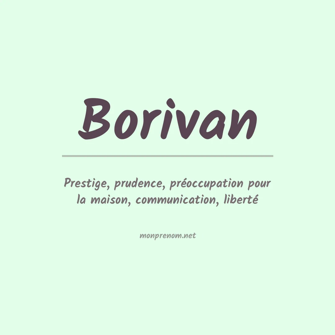 Signification du prénom Borivan
