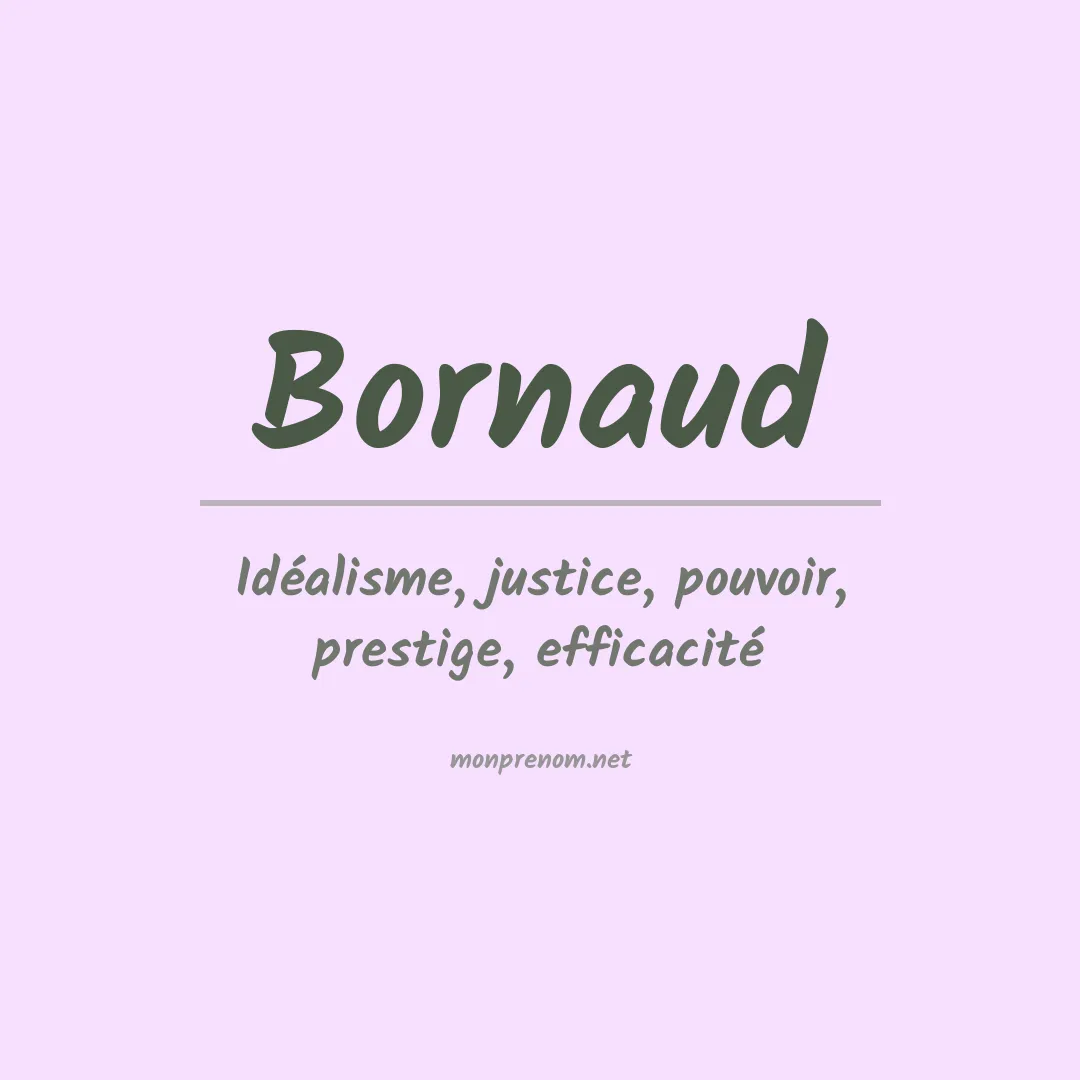 Signification du prénom Bornaud