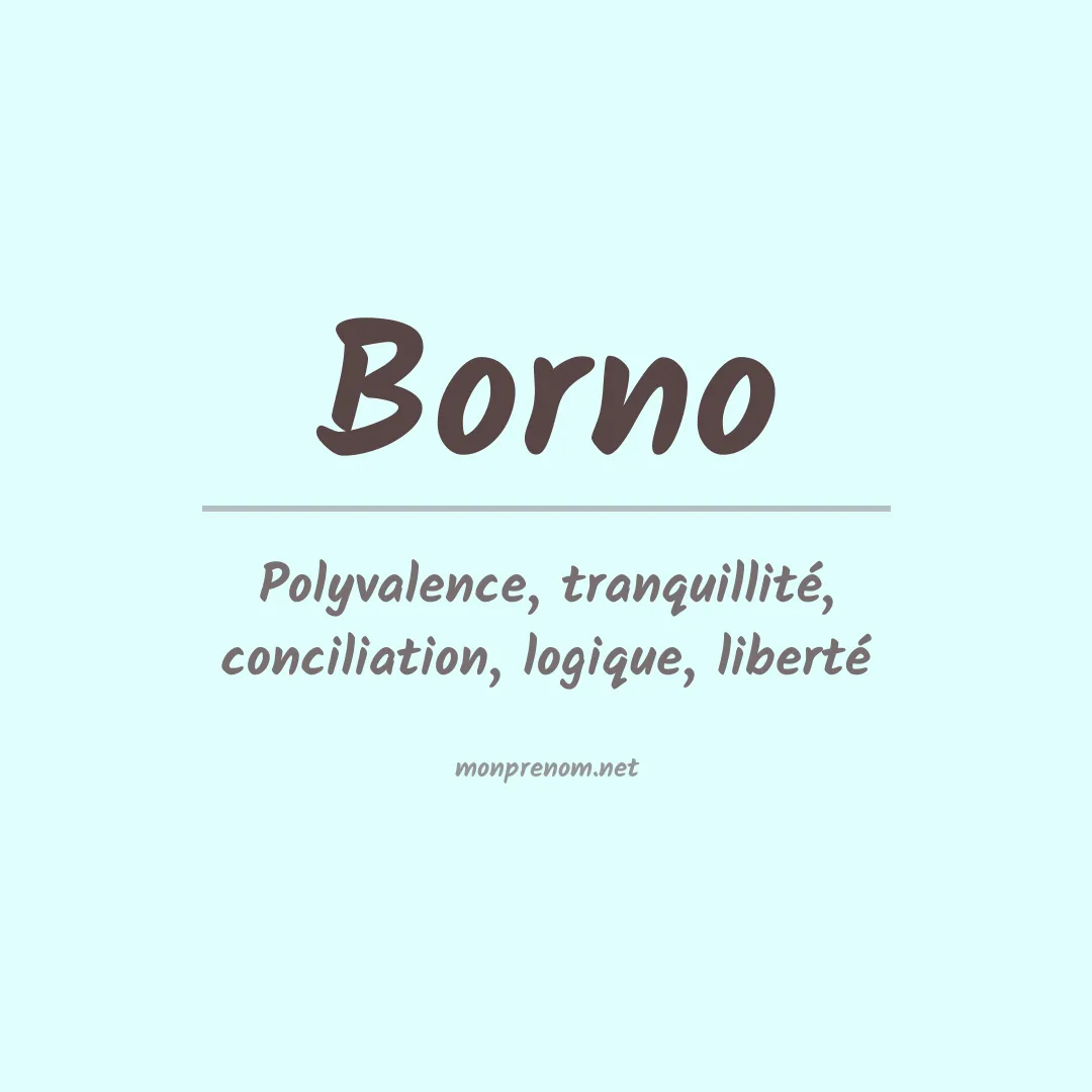 Signification du prénom Borno