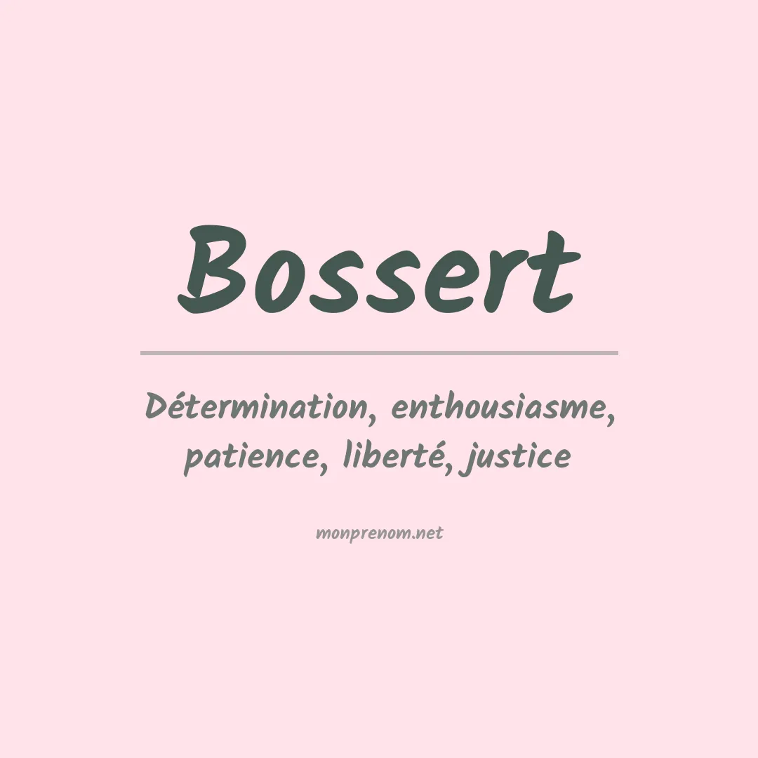 Signification du prénom Bossert