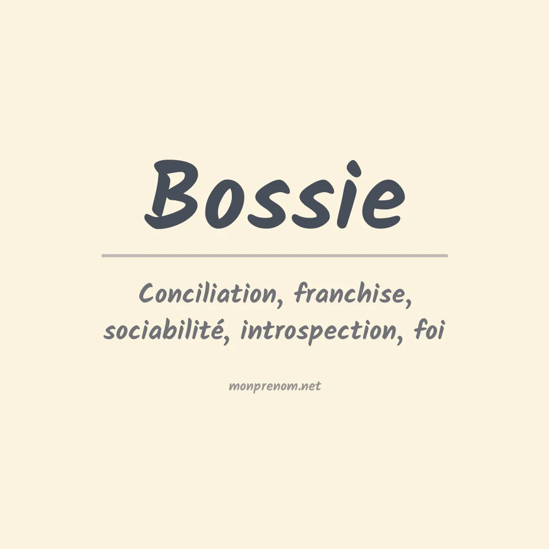 Prénom Bossie