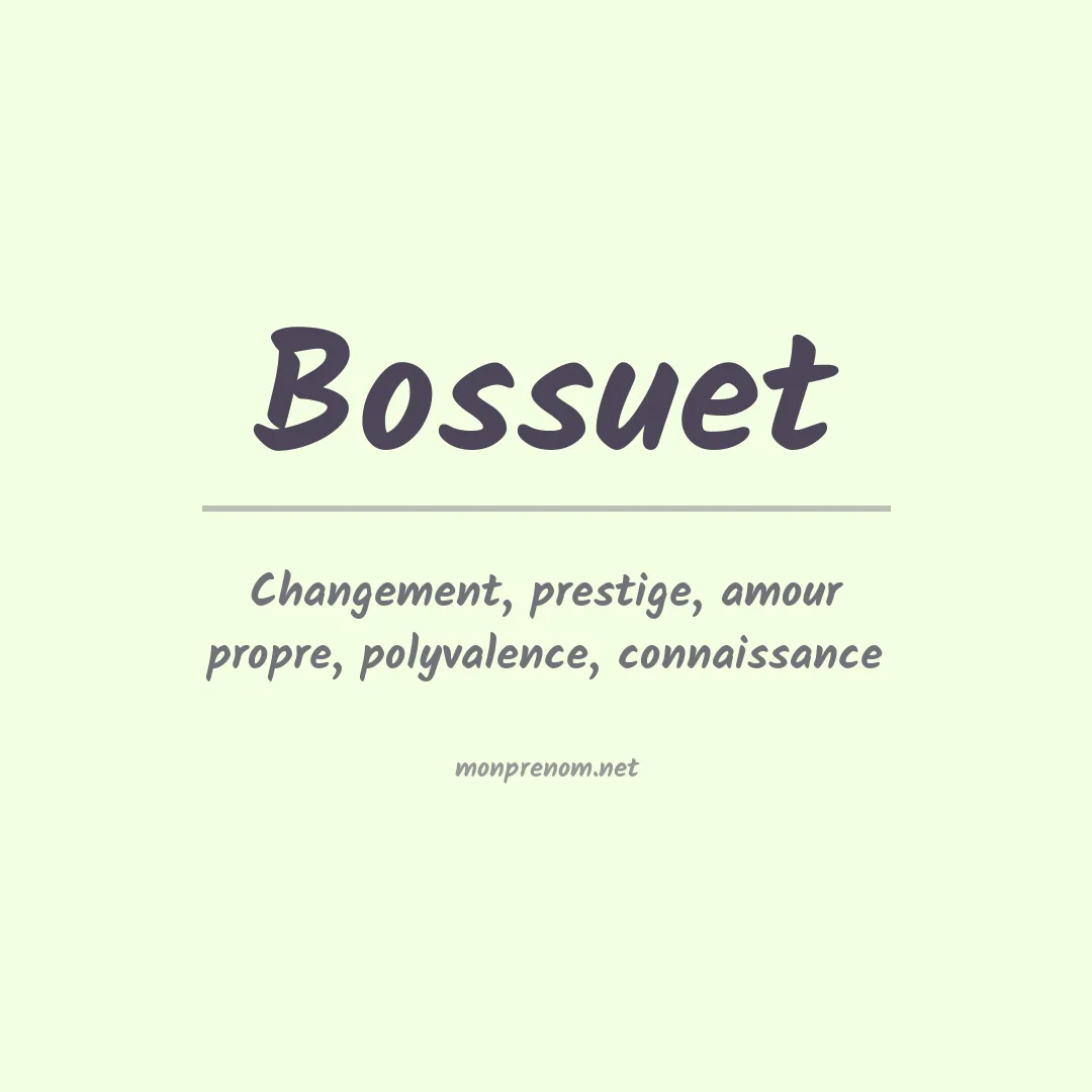 Signification du prénom Bossuet