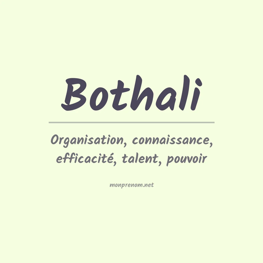 Signification du prénom Bothali