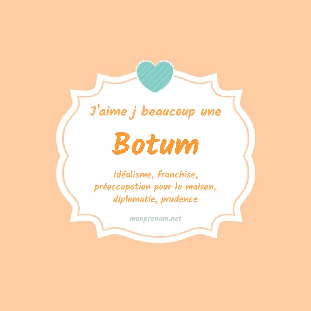 J'aime beaucoup Botum