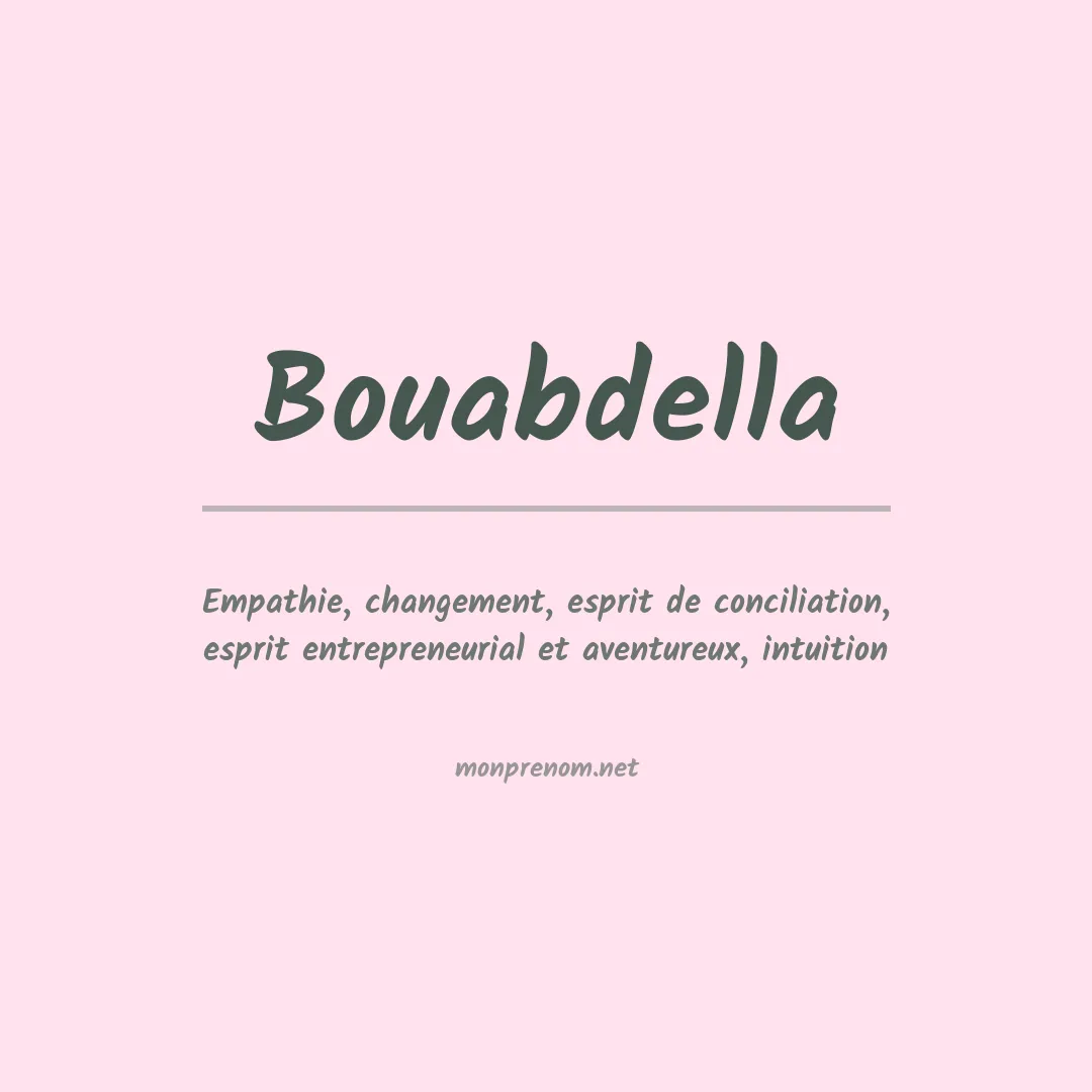 Signification du prénom Bouabdella