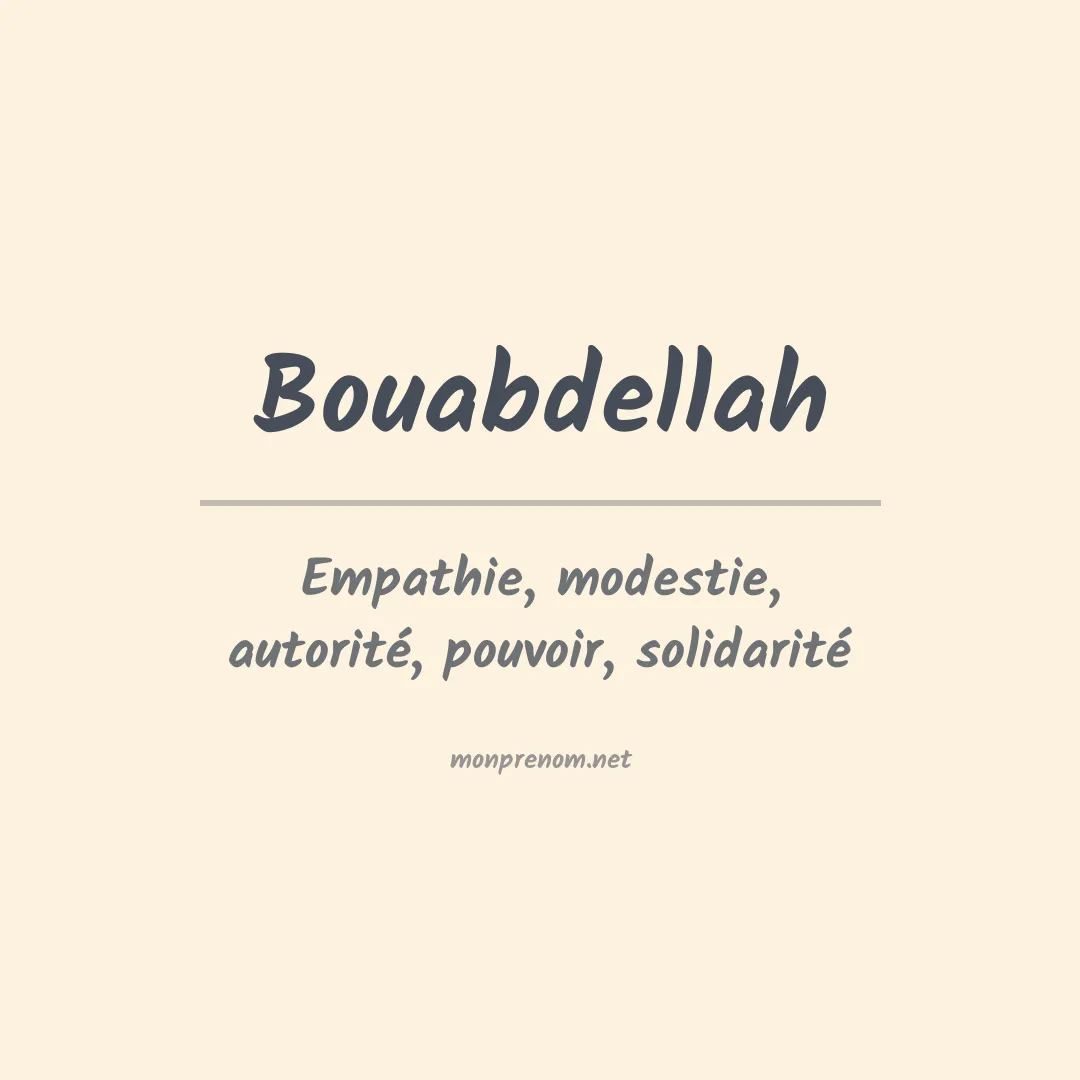 Signification du prénom Bouabdellah
