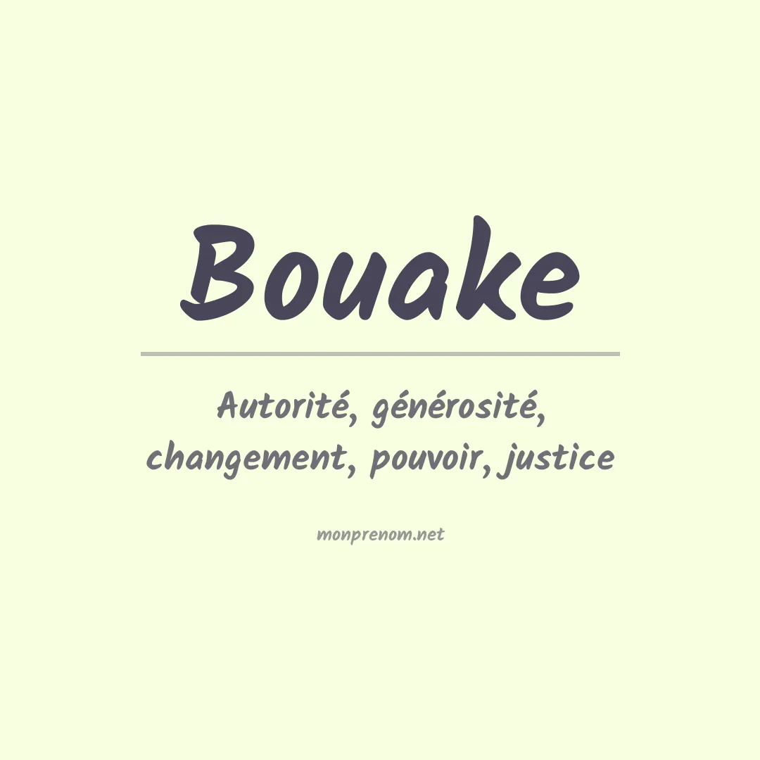 Signification du prénom Bouake