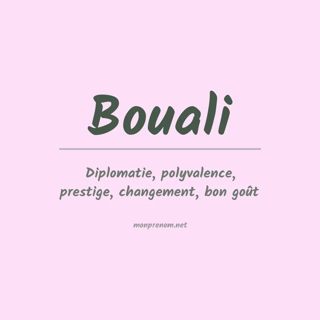 Signification du prénom Bouali