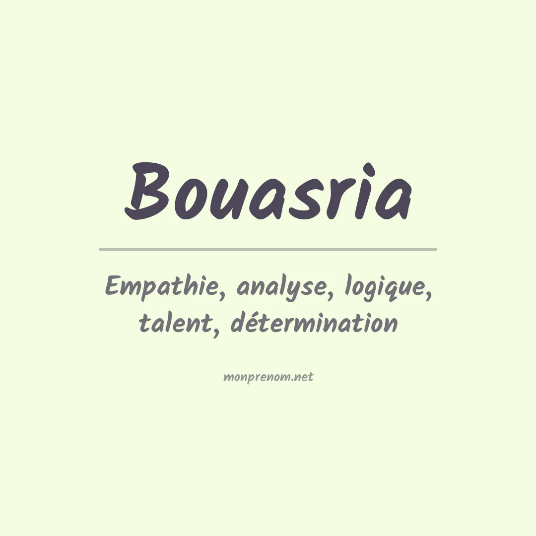 Signification du prénom Bouasria