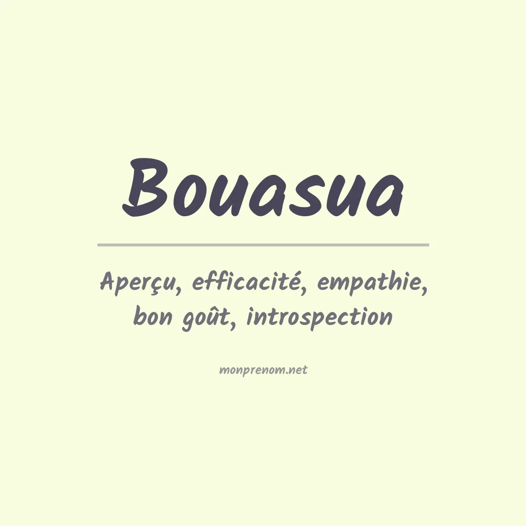 Signification du prénom Bouasua
