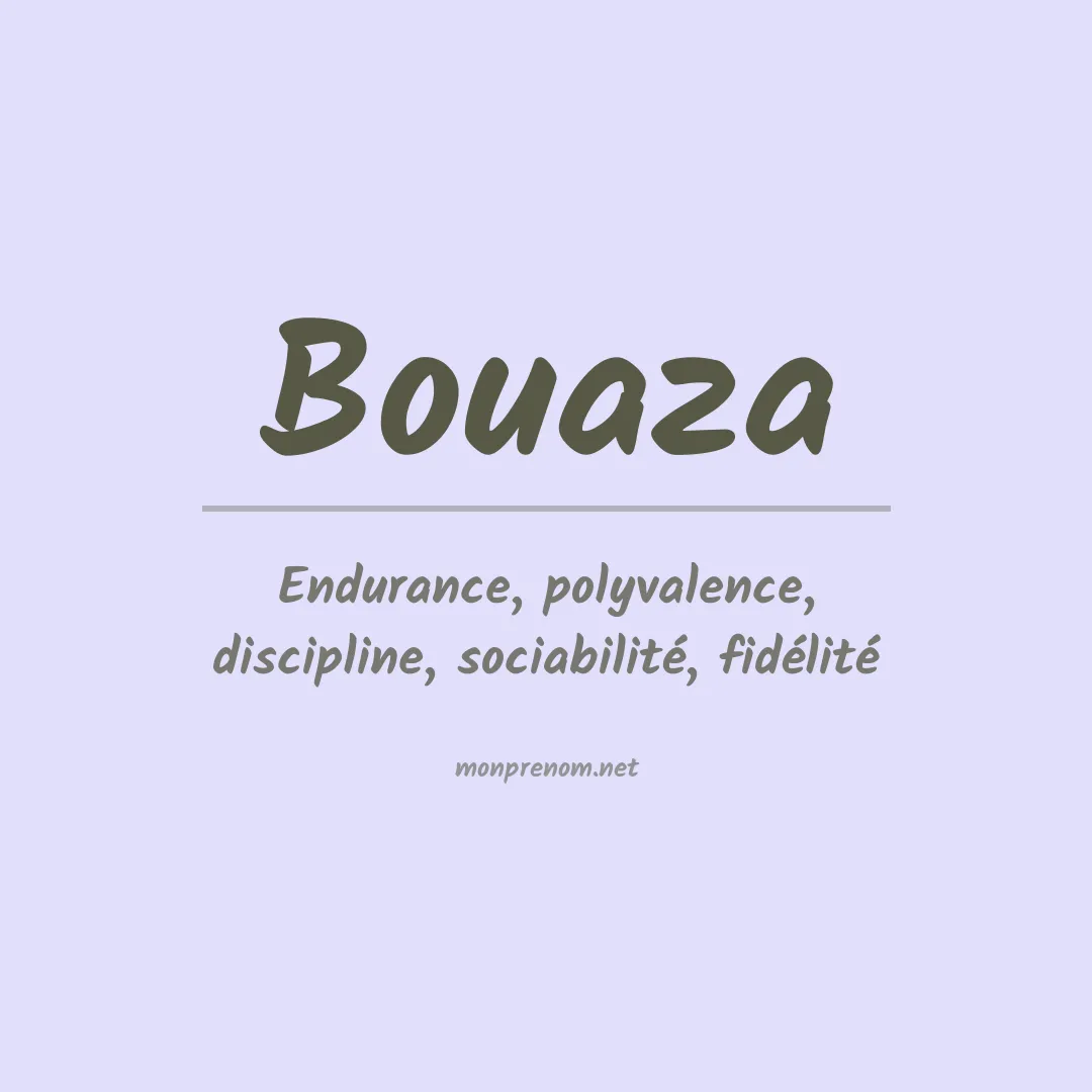 Signification du prénom Bouaza