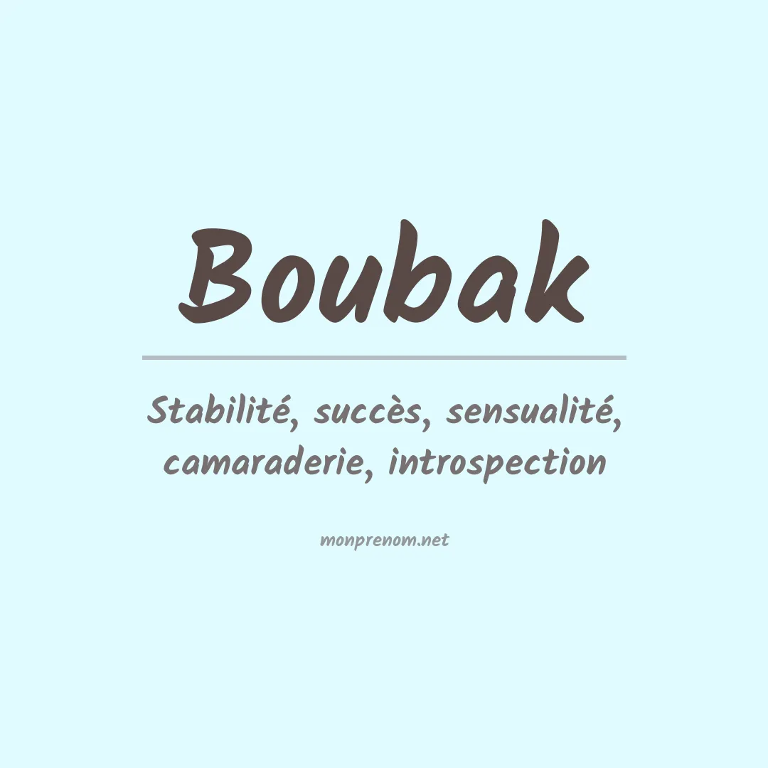 Signification du prénom Boubak