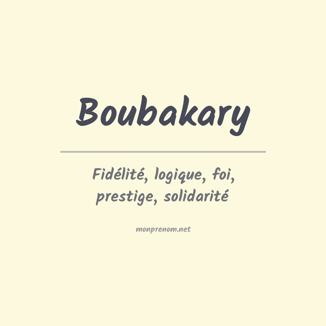 Signification du prénom Boubakary
