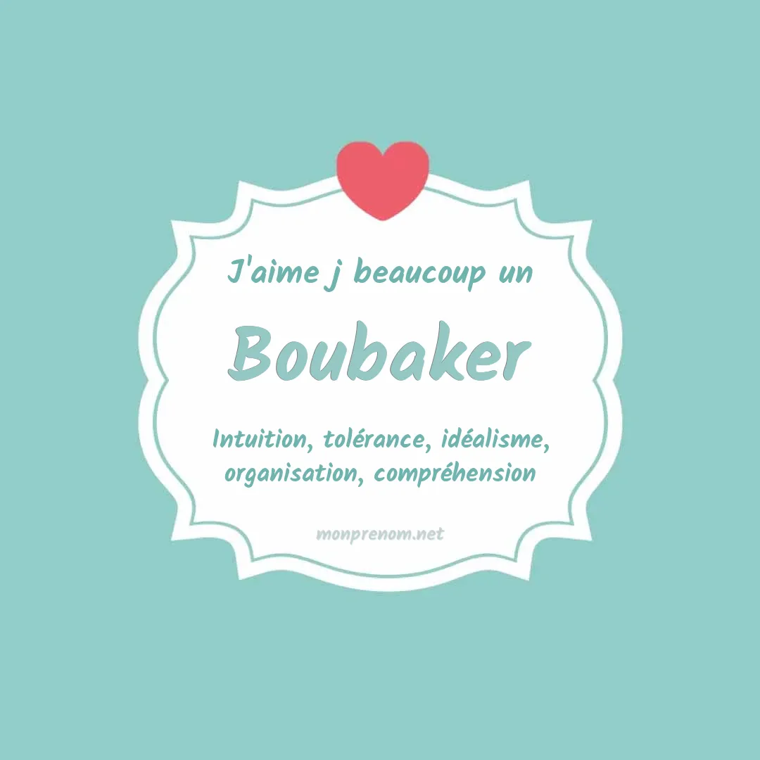 J'aime beaucoup Boubaker