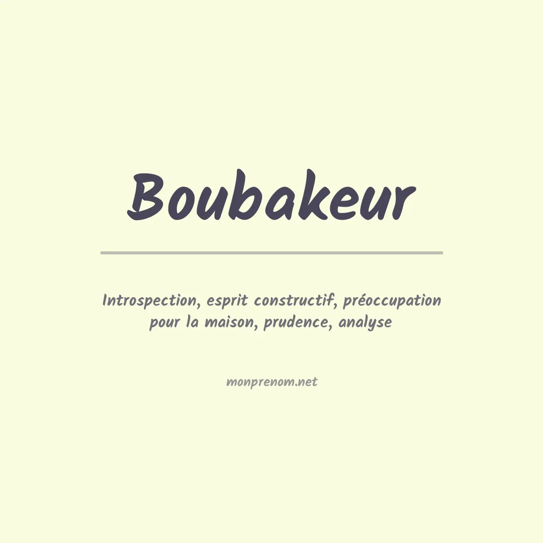 Signification du prénom Boubakeur