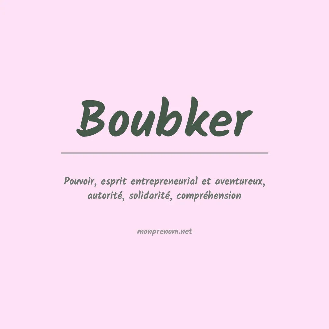 Signification du prénom Boubker