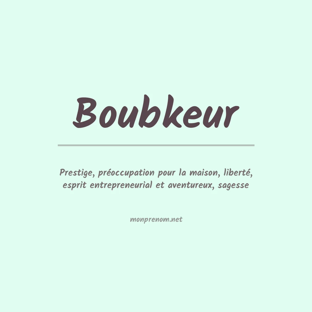 Signification du prénom Boubkeur