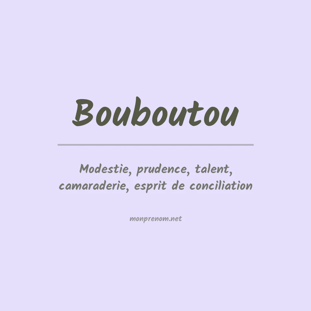 Signification du prénom Bouboutou