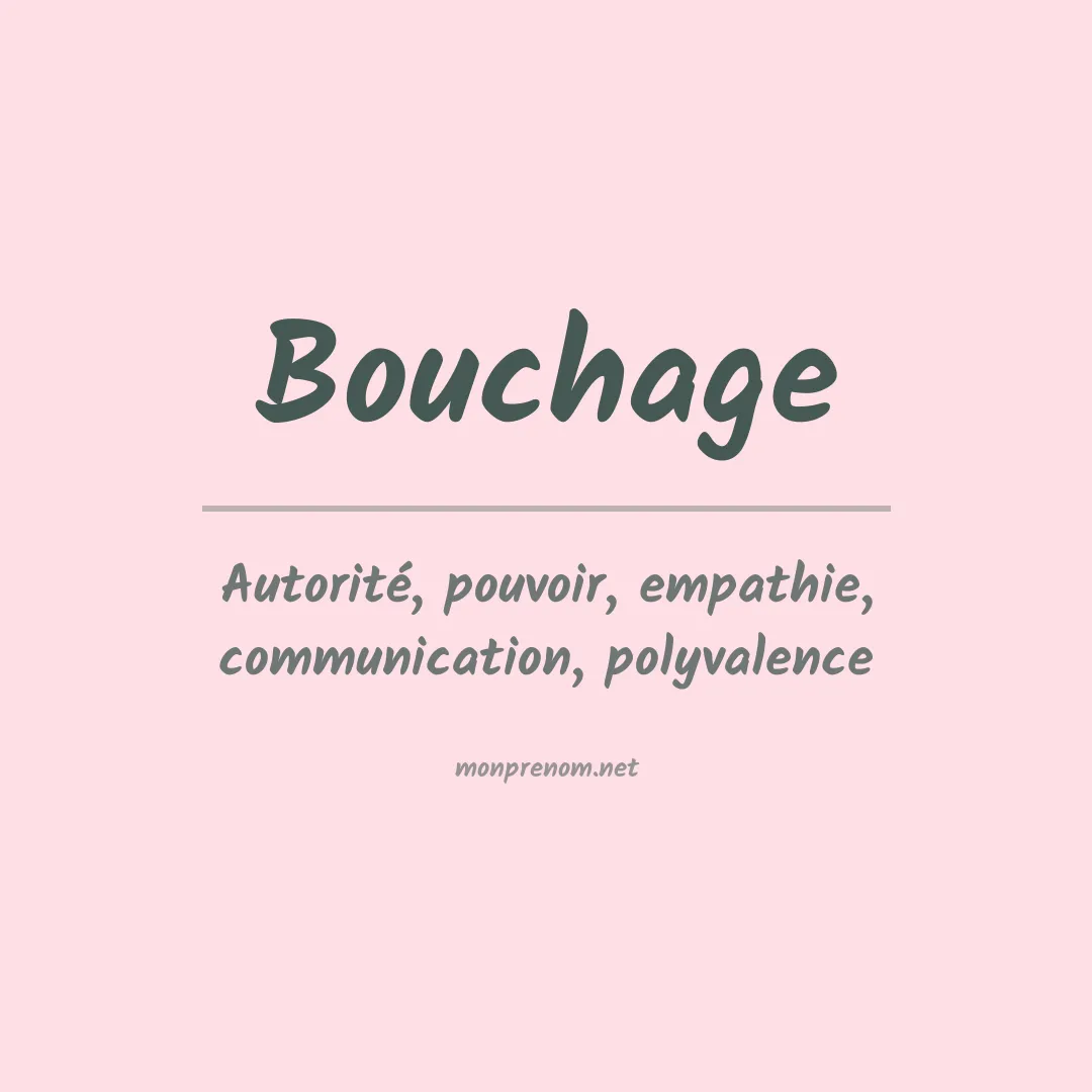 Signification du prénom Bouchage