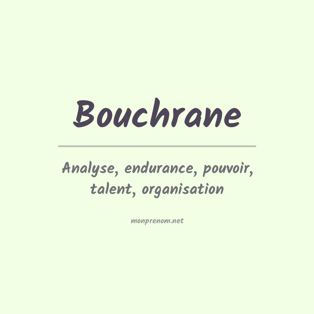 Signification du prénom Bouchrane