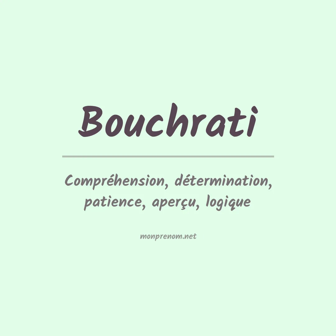 Signification du prénom Bouchrati