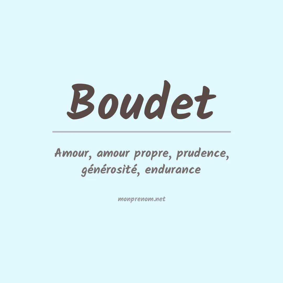 Signification du prénom Boudet