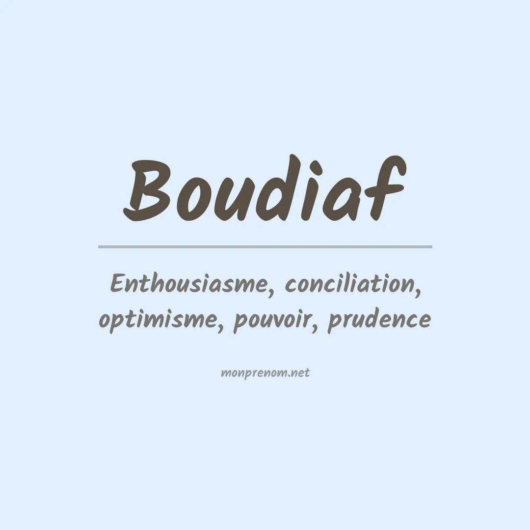 Signification du prénom Boudiaf