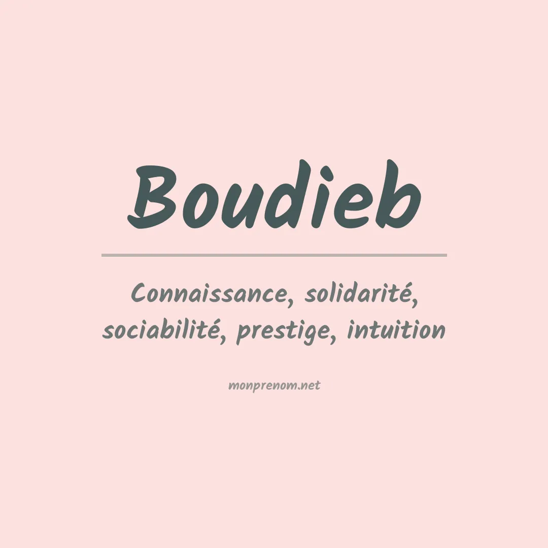 Signification du prénom Boudieb