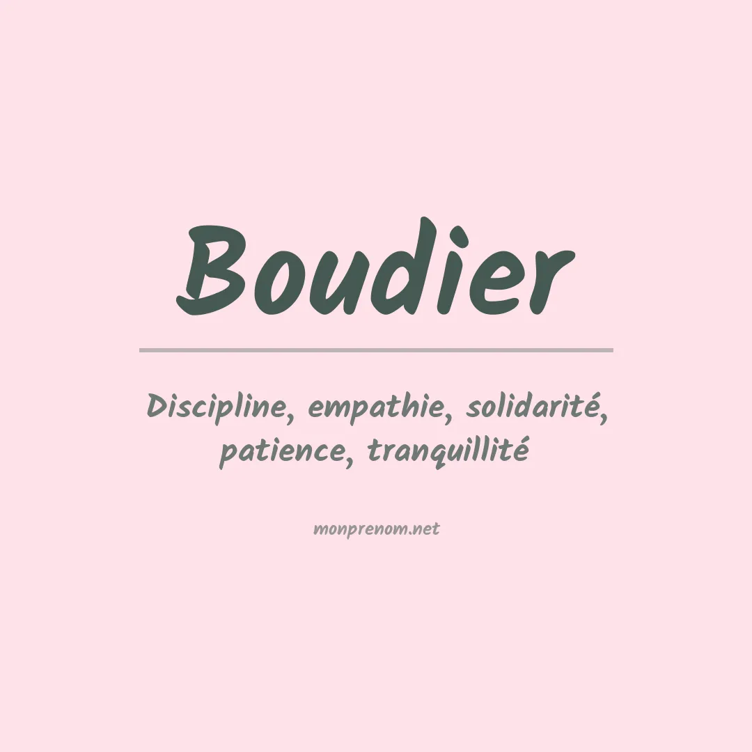Signification du prénom Boudier