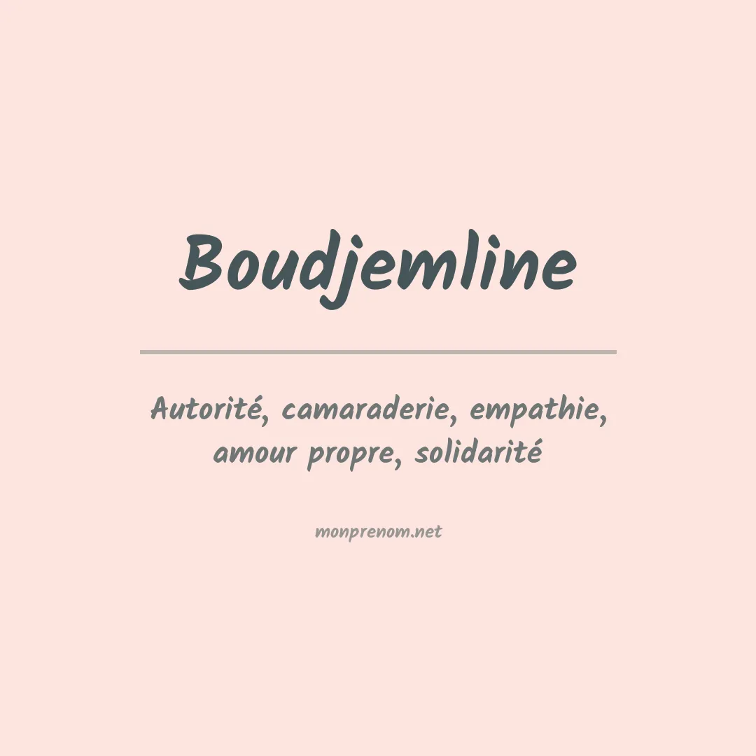 Signification du prénom Boudjemline
