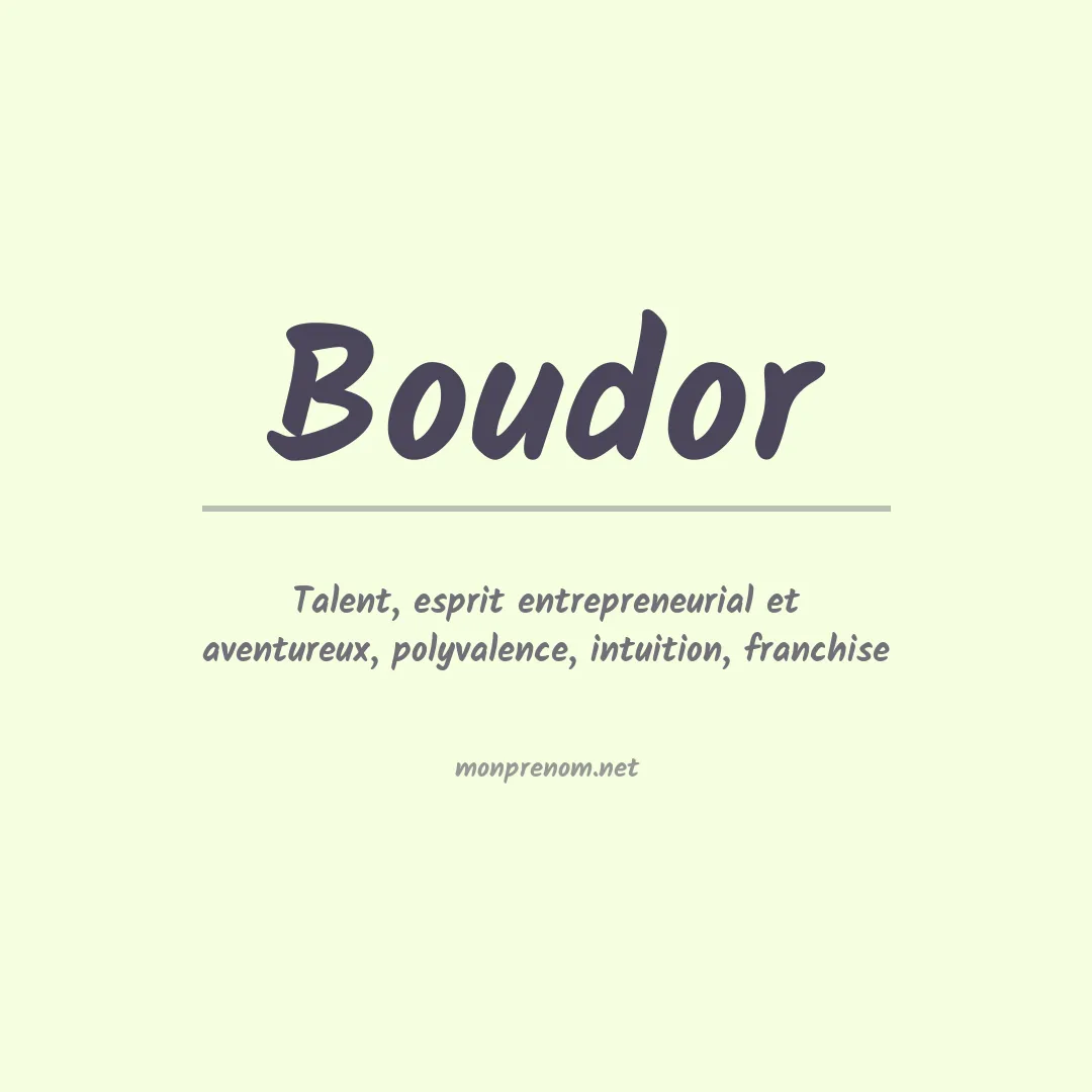 Signification du prénom Boudor