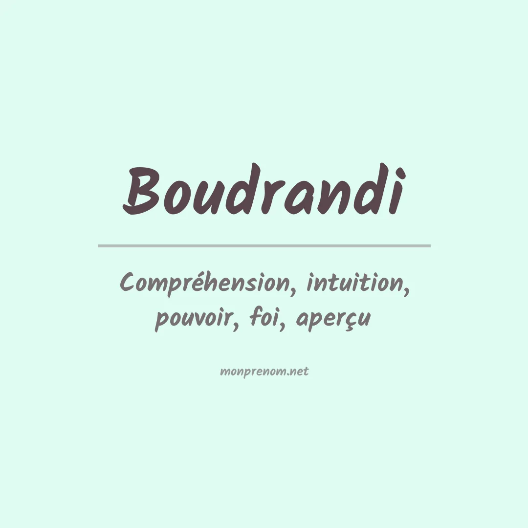 Signification du prénom Boudrandi