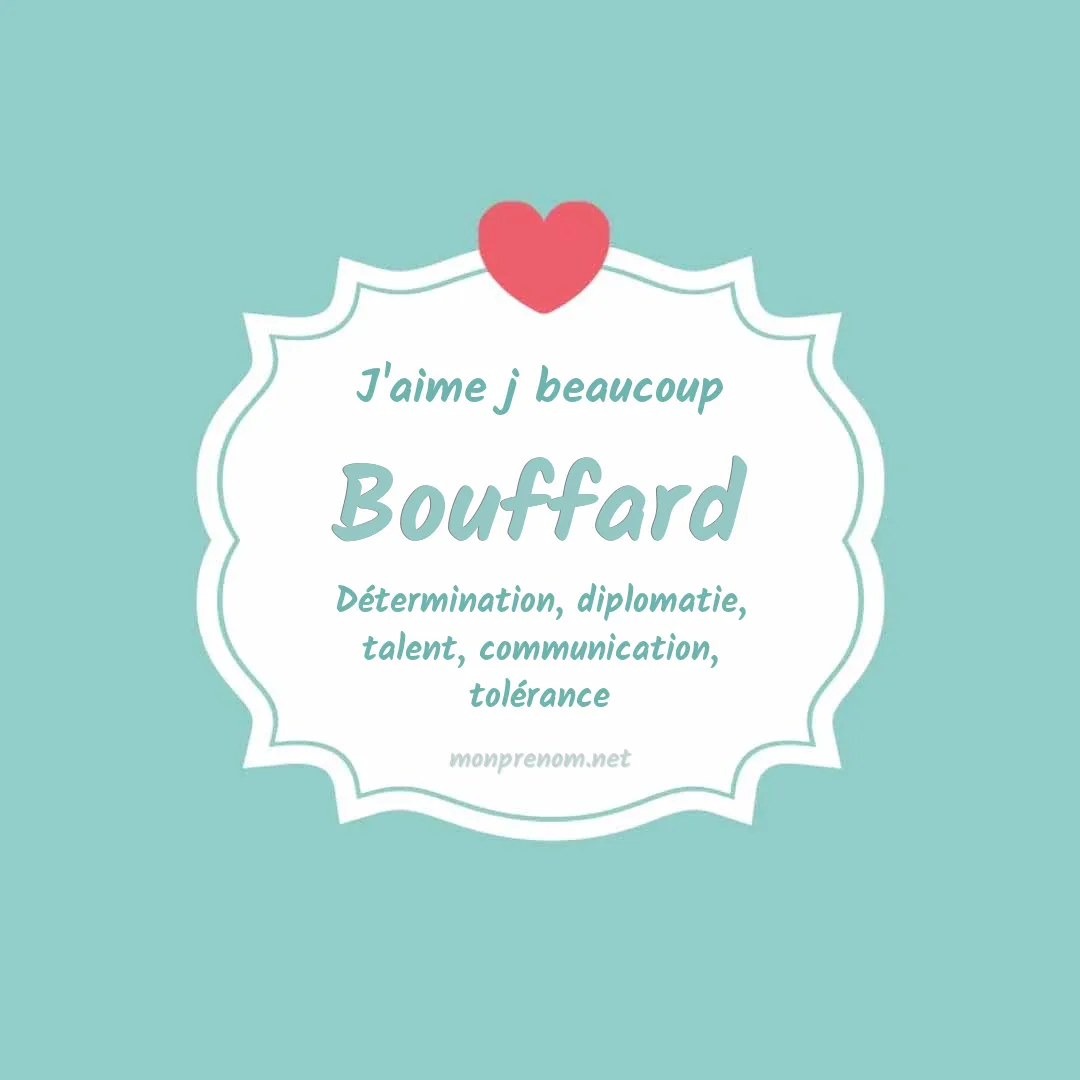 J'aime beaucoup Bouffard