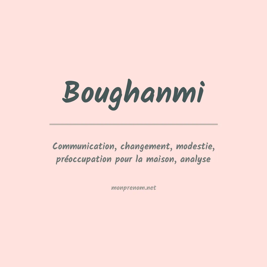 Signification du prénom Boughanmi