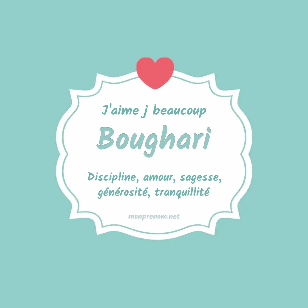 J'aime beaucoup Boughari