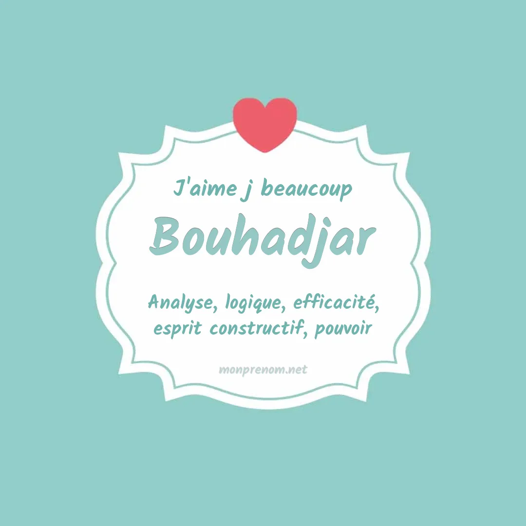 J'aime beaucoup Bouhadjar