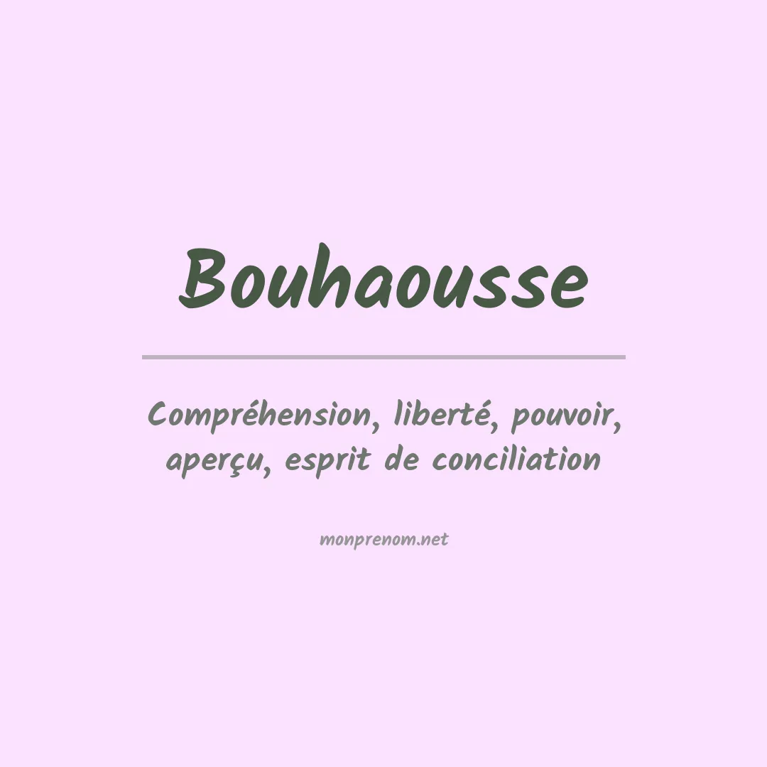 Signification du prénom Bouhaousse