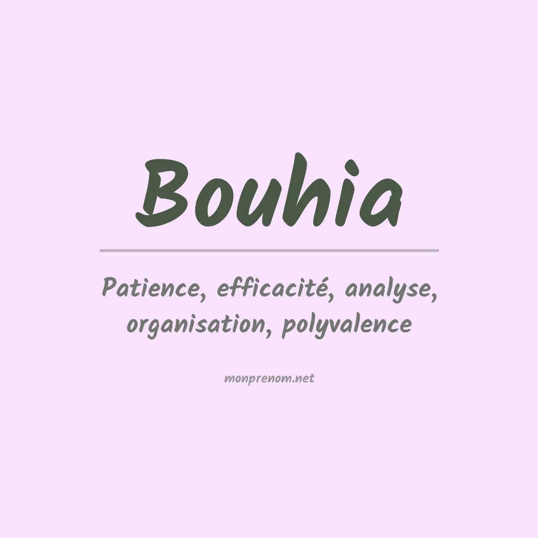 Signification du prénom Bouhia