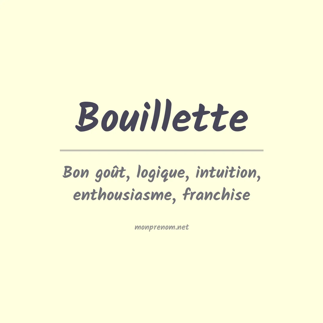 Signification du prénom Bouillette