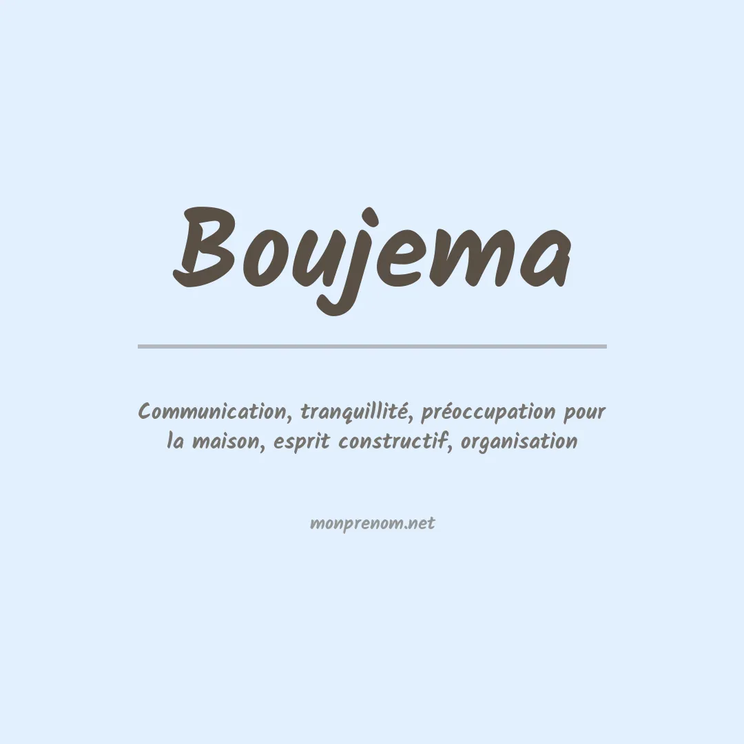 Signification du prénom Boujema