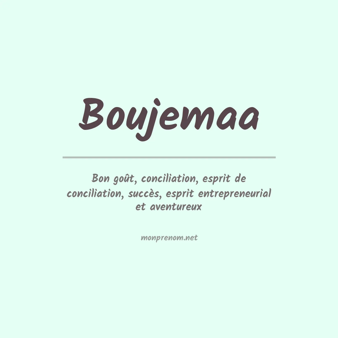 Signification du prénom Boujemaa