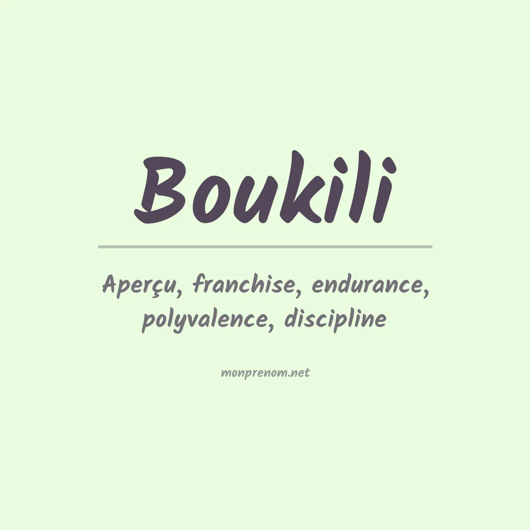 Signification du prénom Boukili
