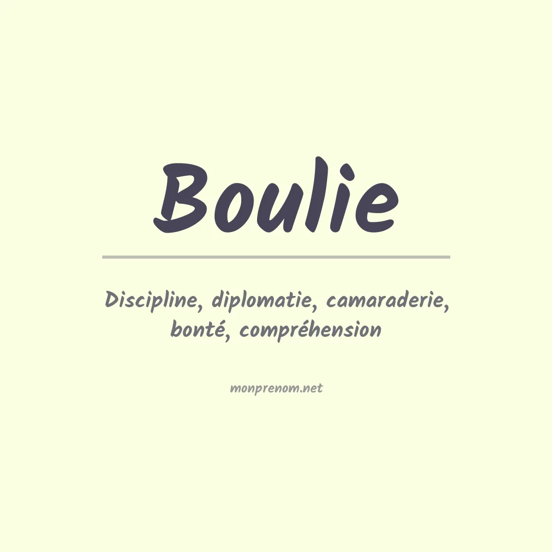 Signification du prénom Boulie