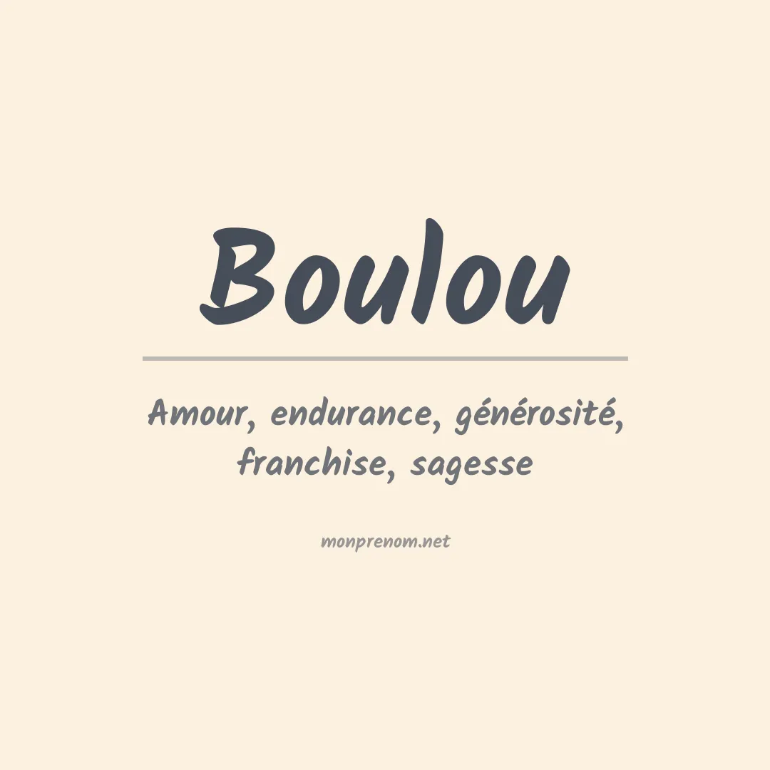 Signification du prénom Boulou