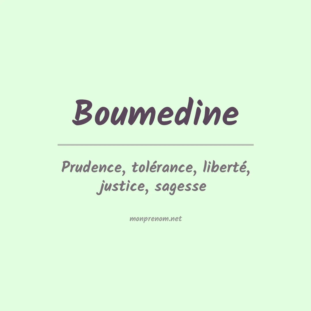 Signification du prénom Boumedine