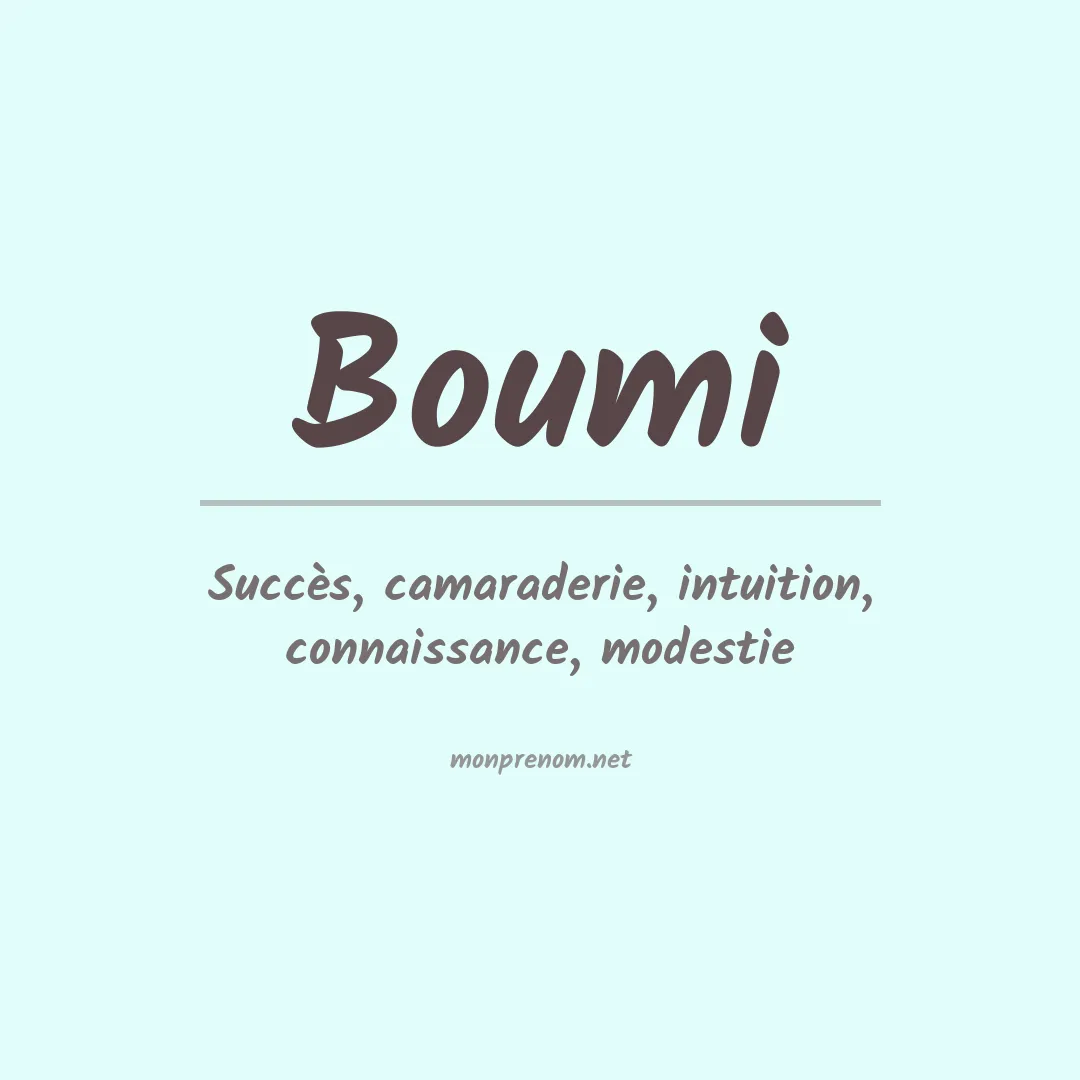 Signification du prénom Boumi
