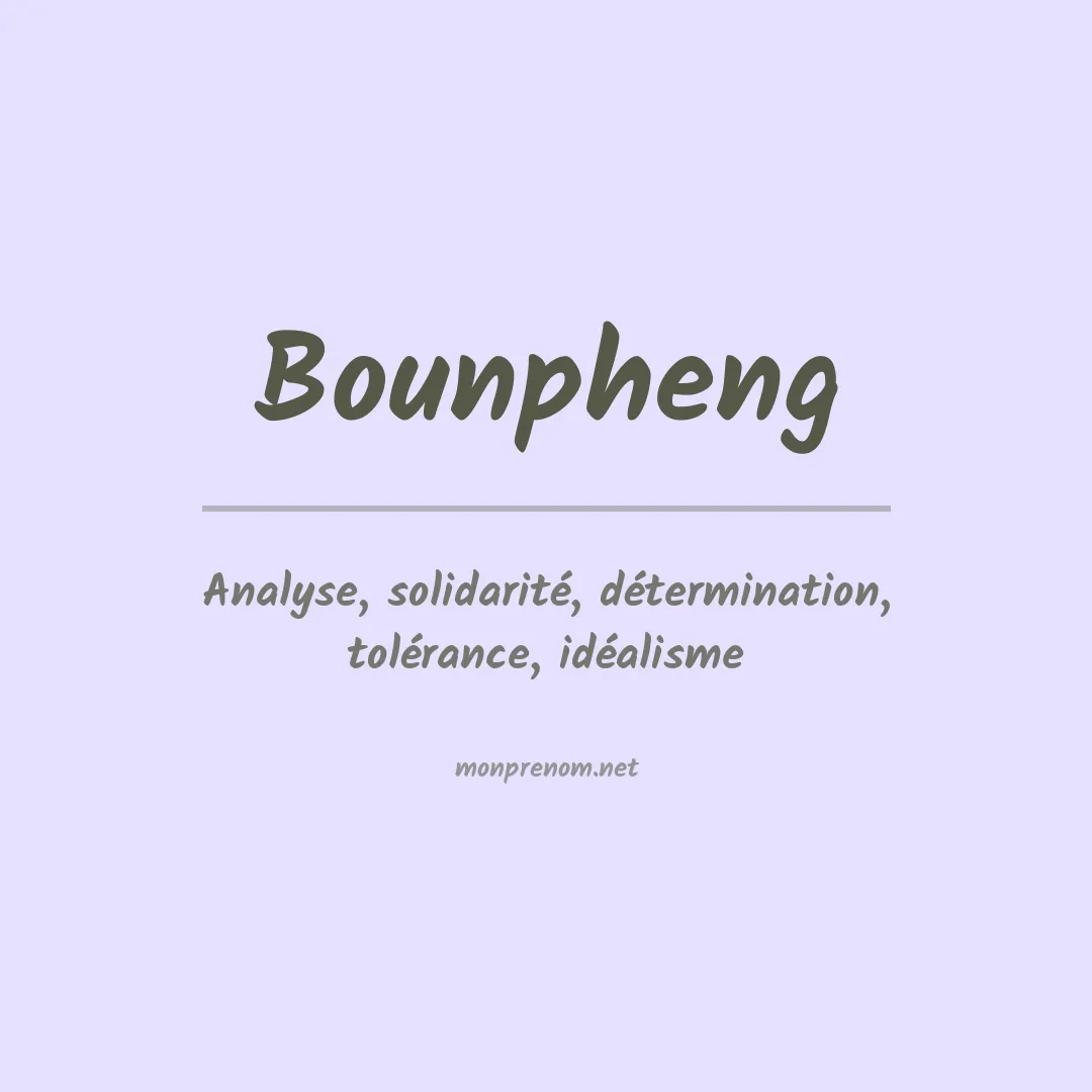 Signification du prénom Bounpheng